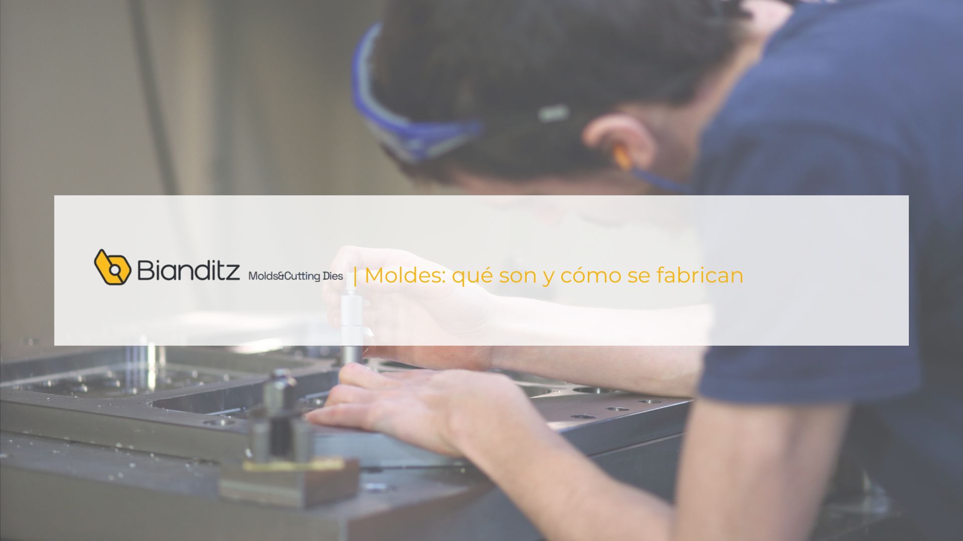 Moldes industriales