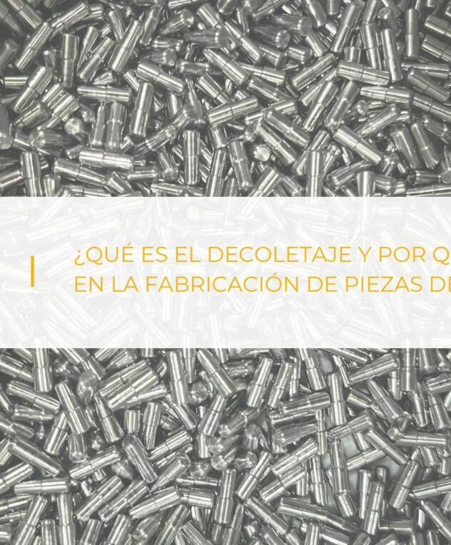 Empresa de decoletaje en España